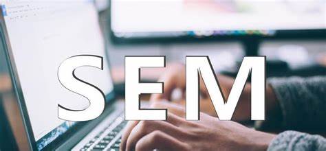 <b>SEM竞价的显著优势：助力企业在数字营销中脱颖而出</b>